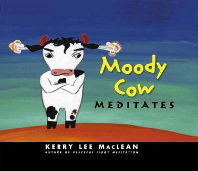 Hardcover Moody Cow Meditates Book