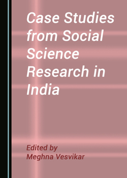 Hardcover Case Studies from Social Science Research in India Book