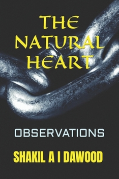 Paperback The Natural Heart: Observations Book