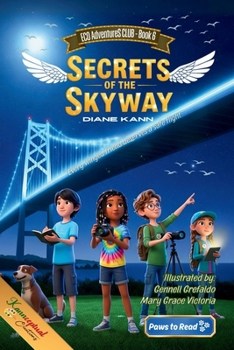 Secrets of the Skyway : Eco Adventures Club, Book 6