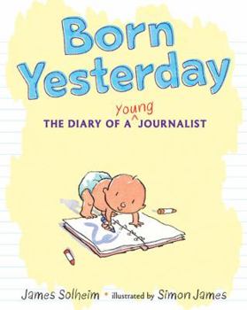 Hardcover Born Yesterday: The Diary of a Young Journalist Book