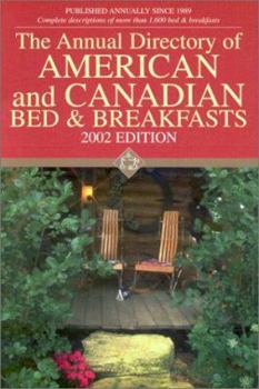 Paperback American/Canadian B and B Dir. 2002-2003 (ANNUAL DIRECTORY OF AMERICAN AND CANADIAN BED AND BREAKFASTS) Book