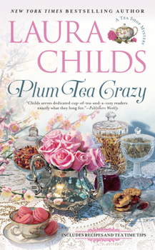 Plum Tea Crazy - Book #19 of the A Tea Shop Mystery