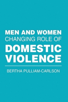 Paperback Men and Women Changing Role of Domestic Violence Book