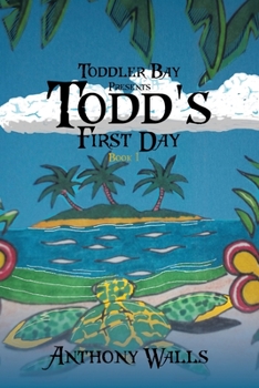 Paperback Toddler Bay Presents Todd's First Day Book