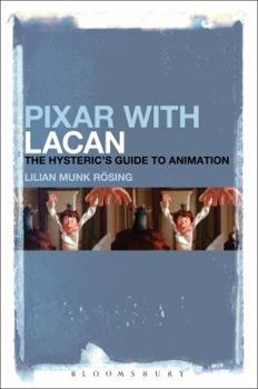 Hardcover Pixar with Lacan: The Hysteric's Guide to Animation Book