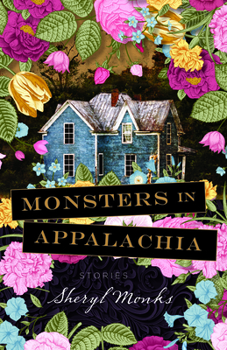 Paperback Monsters in Appalachia: Stories Book