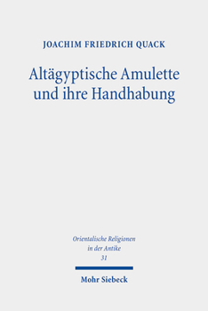 Hardcover Altagyptische Amulette Und Ihre Handhabung [German] Book
