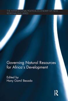 Paperback Governing Natural Resources for Africa's Development Book
