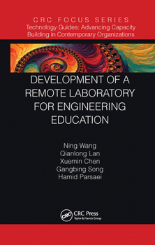 Paperback Development of a Remote Laboratory for Engineering Education Book