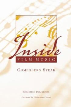 Paperback Inside Film Music: Composers Speak Book