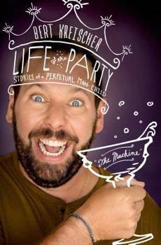 Hardcover Life of the Party: Stories of a Perpetual Man-Child Book