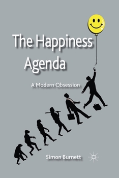 Paperback The Happiness Agenda: A Modern Obsession Book