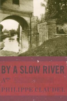 Hardcover By a Slow River Book