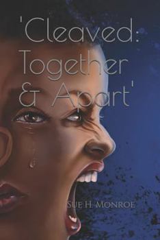 Paperback Cleaved: Together & Apart Book