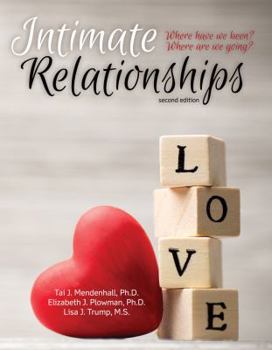 Paperback Intimate Relationships: Where Have We Been? Where Are We Going? Book