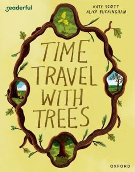 Paperback Readerful Books for Sharing: Year 2/Primary 3: Time Travel with Trees Book