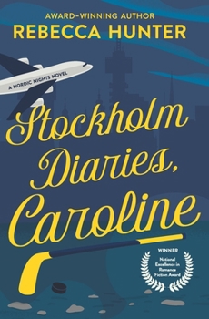 Stockholm Diaries, Caroline - Book #1 of the Stockholm Diaries