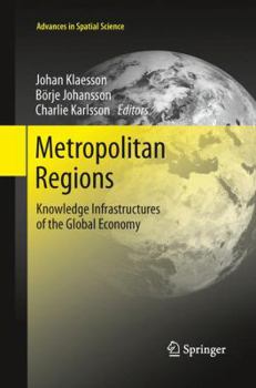 Paperback Metropolitan Regions: Knowledge Infrastructures of the Global Economy Book