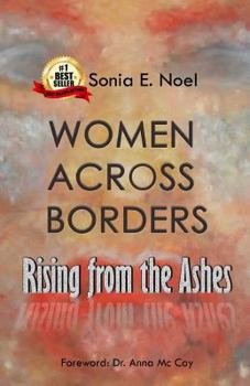 Paperback Women Across Borders: Rising from the Ashes Book