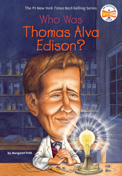 Who Was Thomas Alva Edison? - Book  of the Who Was . . . ? Series