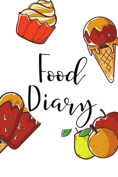 Paperback Food Diary: Daily Nutrition Log for Weight Loss Book