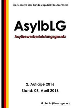 Paperback Asylbewerberleistungsgesetz (AsylbLG), 2. Auflage 2016 [German] Book