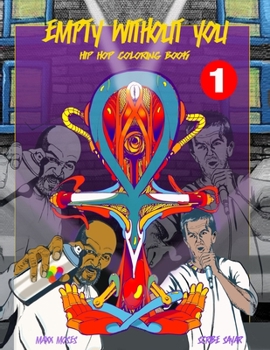 Paperback Empty Without You Hip Hop Coloring Book
