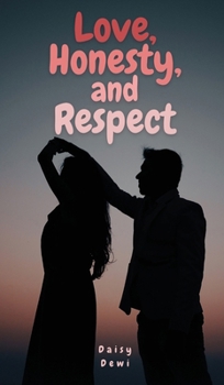 Hardcover Love, Honesty, and Respect Book