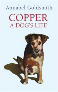 Hardcover Copper: A Dog's Life Book