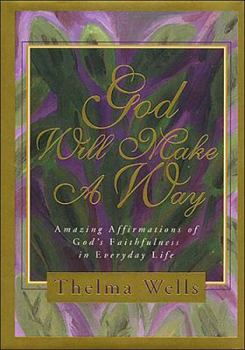 Hardcover God Will Make a Way Book