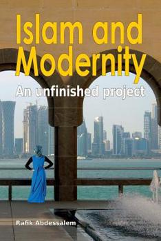 Paperback Islam and Modernity: An unfinished project Book