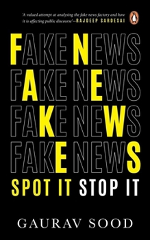 Paperback Fake News: Spot It, Stop It Book