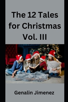 Paperback The 12 Tales for Christmas Vol. III Book