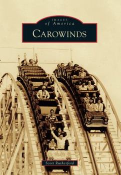Carowinds - Book  of the Images of America: North Carolina