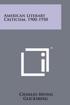 Paperback American Literary Criticism, 1900-1950 Book