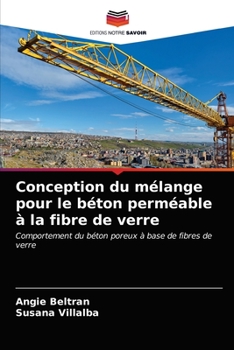Paperback Conception du mélange pour le béton perméable à la fibre de verre [French] Book