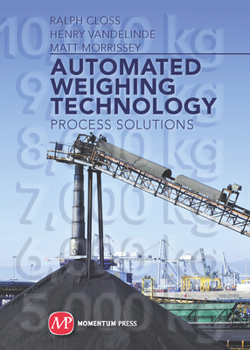 Hardcover Automated Weighing Technology: Process Solutions Book