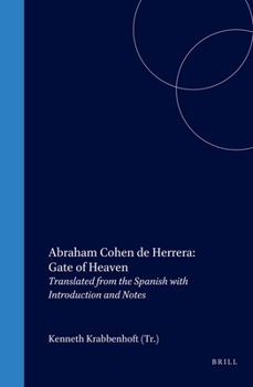 Hardcover Abraham Cohen de Herrera: Gate of Heaven: Translated from the Spanish with Introduction and Notes Book