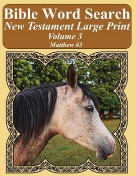 Paperback Bible Word Search New Testament Large Print Volume 3: Matthew #3 Book