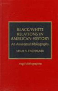 Hardcover Black/White Relations in American History Book