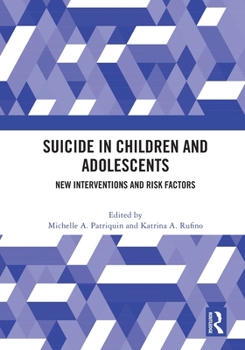 Paperback Suicide in Children and Adolescents: New Interventions and Risk Factors Book