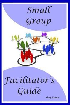 Paperback Small Group Facilitator's Guide Book