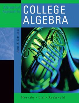 Hardcover A Graphical Approach to College Algebra Book