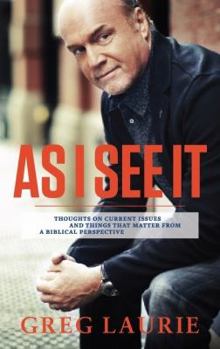 Paperback As I See It: Thoughts on Current Issues and Things That Matter From a Biblical Perspective Book