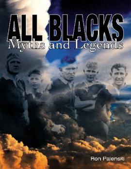 Paperback All Blacks:Myths & Legends Book