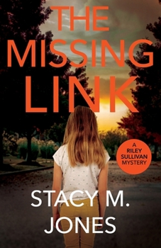 The Missing Link (Riley Sullivan Mystery)