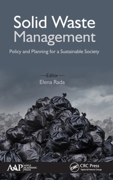 Hardcover Solid Waste Management: Policy and Planning for a Sustainable Society Book