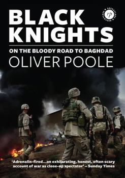 Paperback Black Knights: On the Bloody Road to Baghdad Book