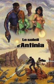 Paperback Le soleil d'Antinia [French] Book